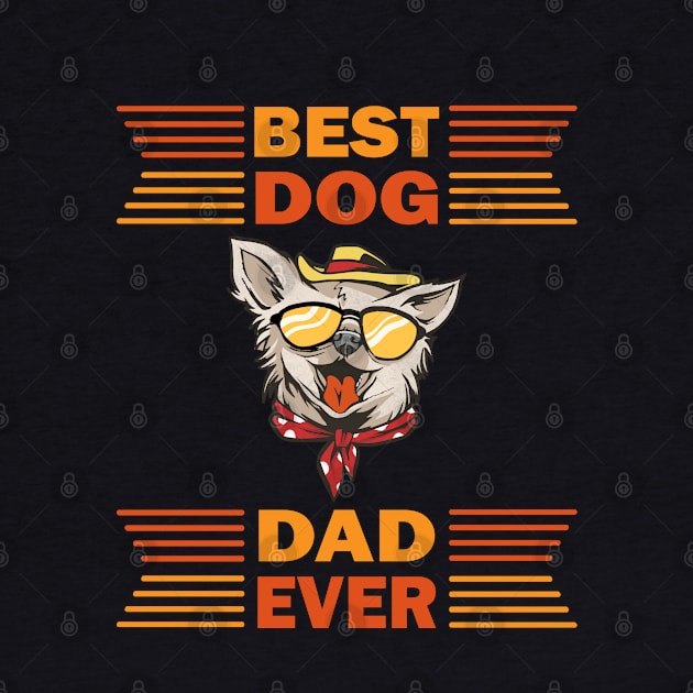 Best Dog Dad Ever by Vcormier